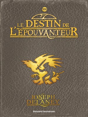 cover image of L'épouvanteur, Tome 8: Le destin de l'épouvanteur